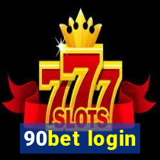 90bet login